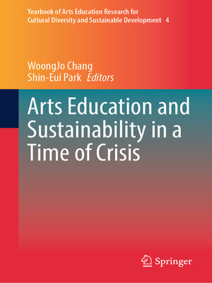 cover image of Arts Education and Sustainability in a Time of Crisis